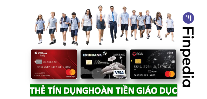 Thẻ tín dụng hoàn tiền giáo dục - Moneytory