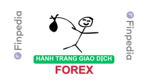 hành-trang-giao-dịch-forex-finpedia